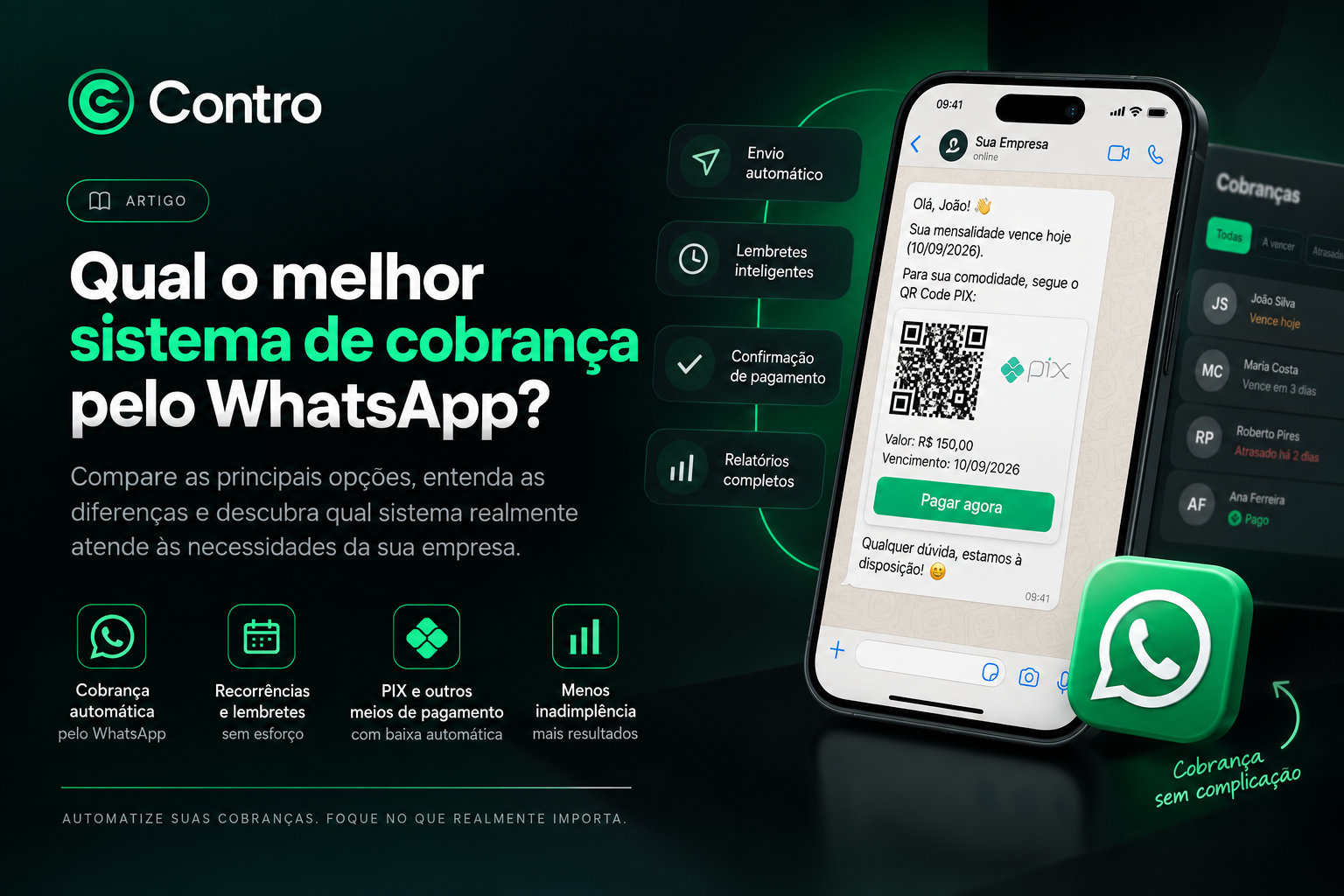 Qual o melhor sistema de cobrança pelo WhatsApp?