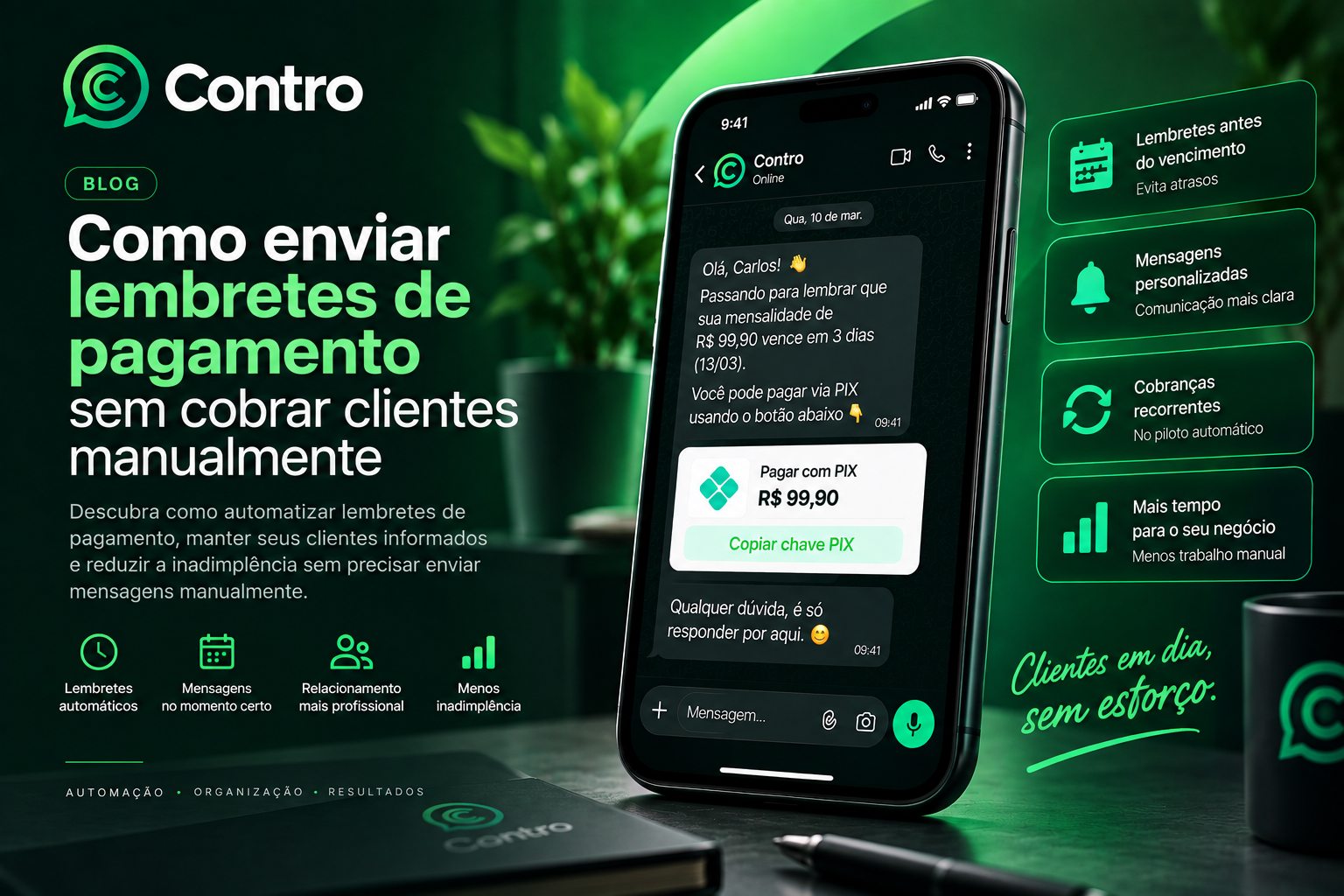 Como enviar lembretes de pagamento sem cobrar clientes manualmente