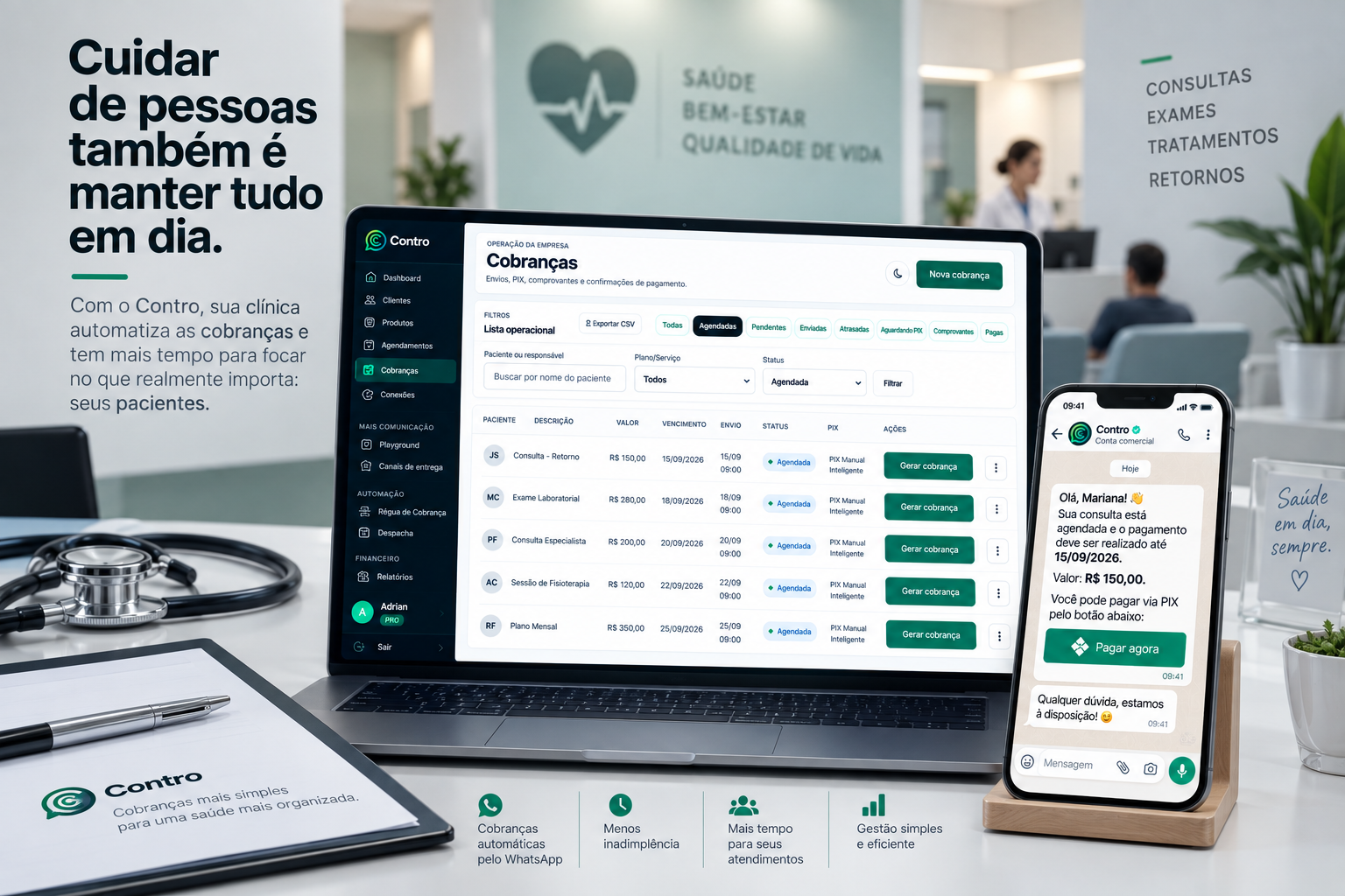 Organize cobranças e mensalidades da sua clínica